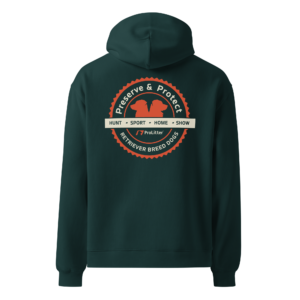 preserve and protect retrievers hoodie